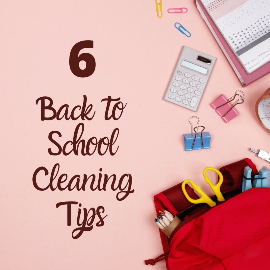 Back to School Cleaning Tips